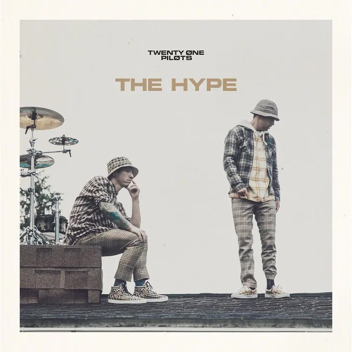 [Twenty One Pilots] The Hype