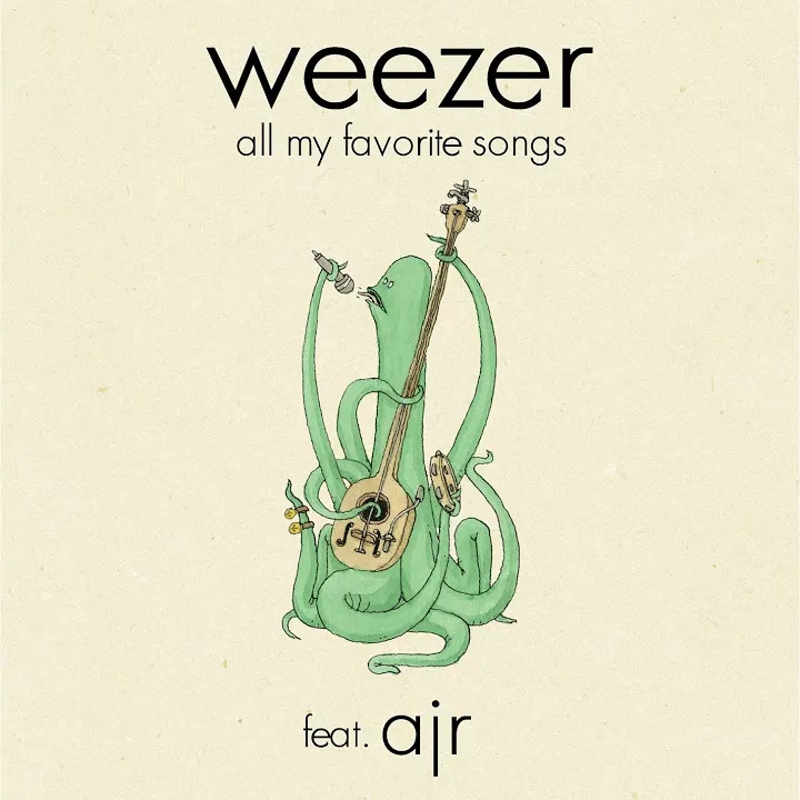 [Weezer] All My Favorite Songs (feat. AJR)