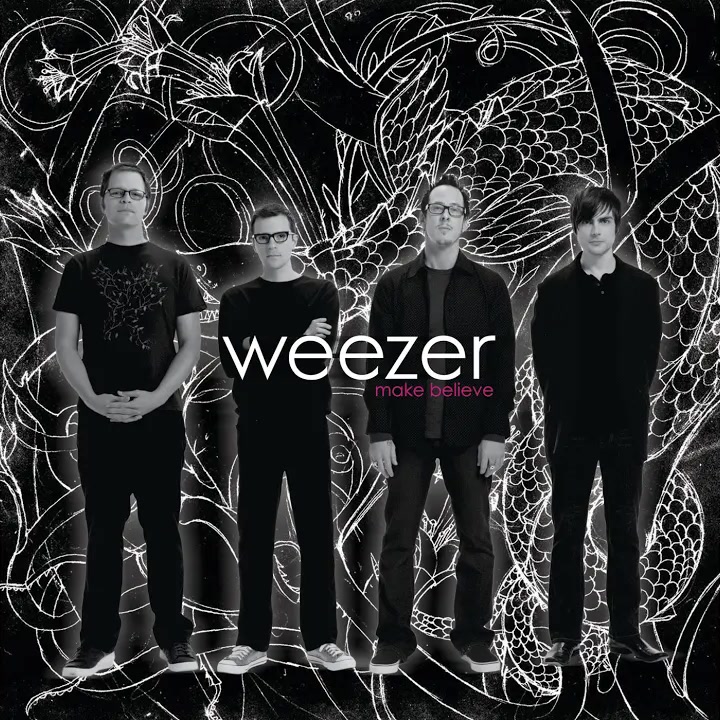 [Weezer] Make Believe