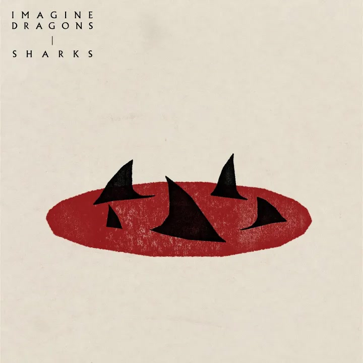 [Imagine Dragons] Sharks