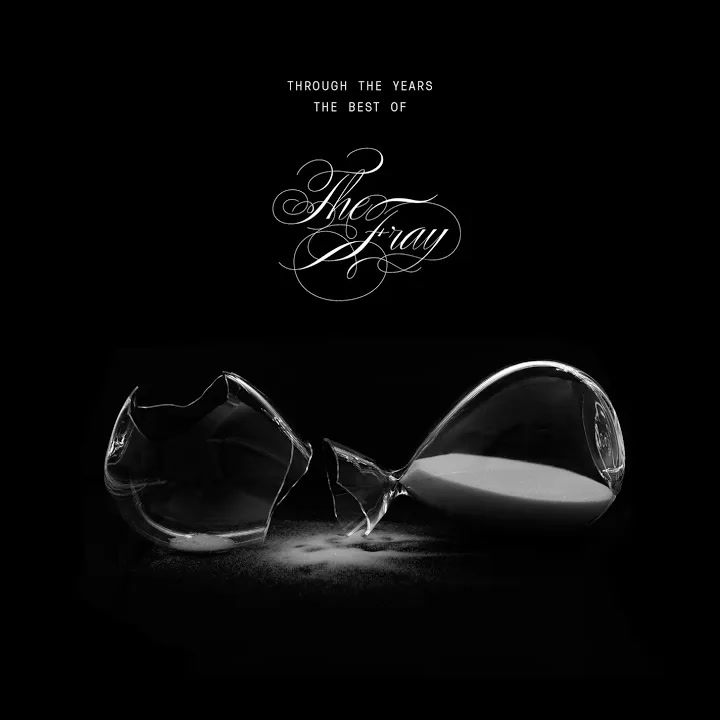 [The Fray] Through the Years： The Best of The Fray