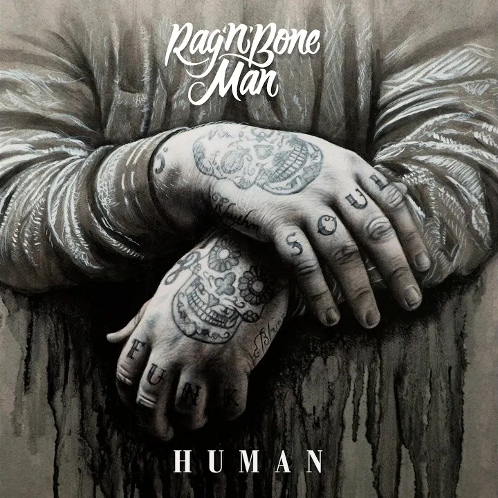[Rag'n'Bone Man] Human
