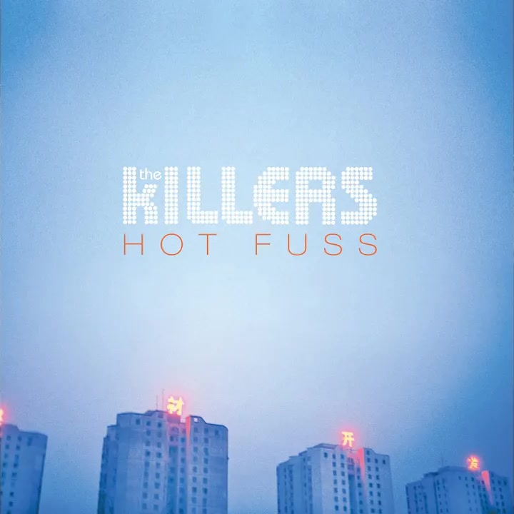 [The Killers] Hot Fuss