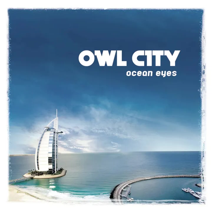 [Owl City] Ocean Eyes