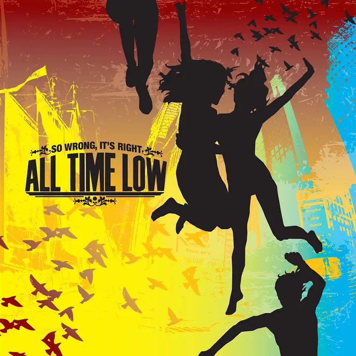 [All Time Low] So Wrong, It's Right