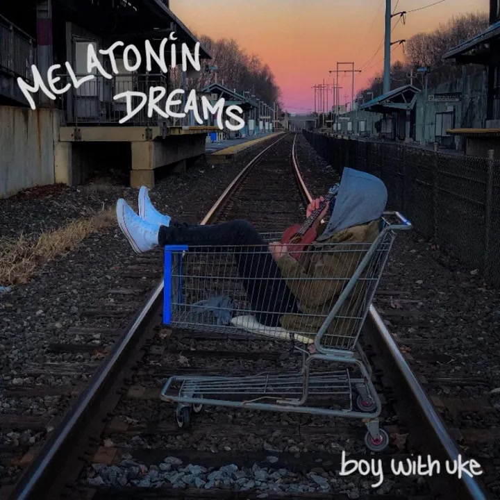 [BoyWithUke] Melatonin Dreams