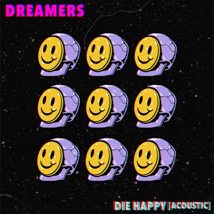 [DREAMERS] Die Happy