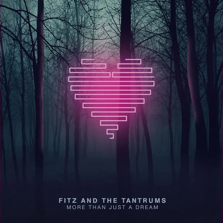 [Fitz and The Tantrums] More Than Just a Dream