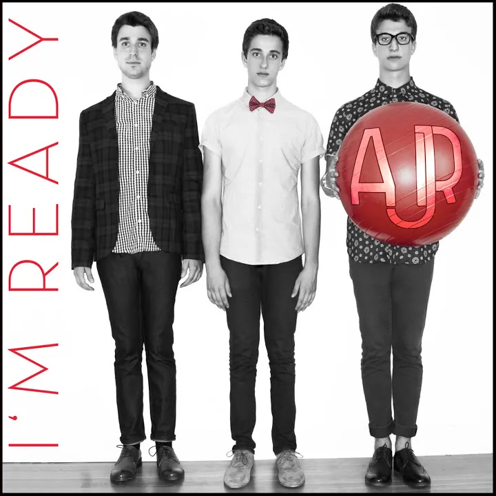 [AJR] I'm Ready