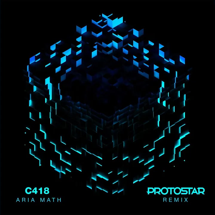 [C418] Aria Math (Protostar Remix)