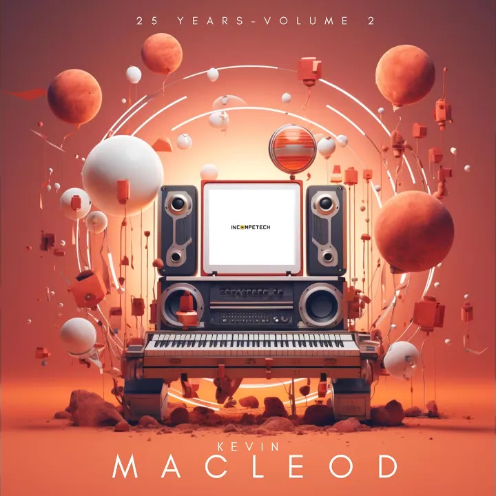 [Kevin MacLeod] 25 Years (Volume 2)