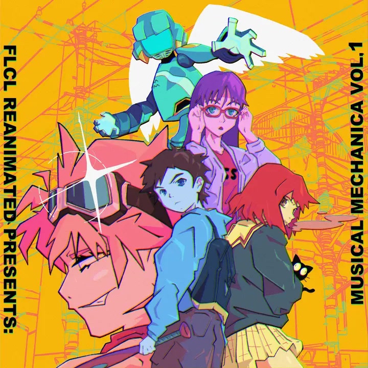[lianhua] FLCL Reanimated Presents： Musical Mechanica Volume 1