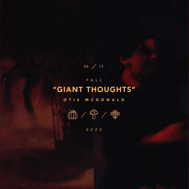 [Otis McDonald] Giant Thoughts