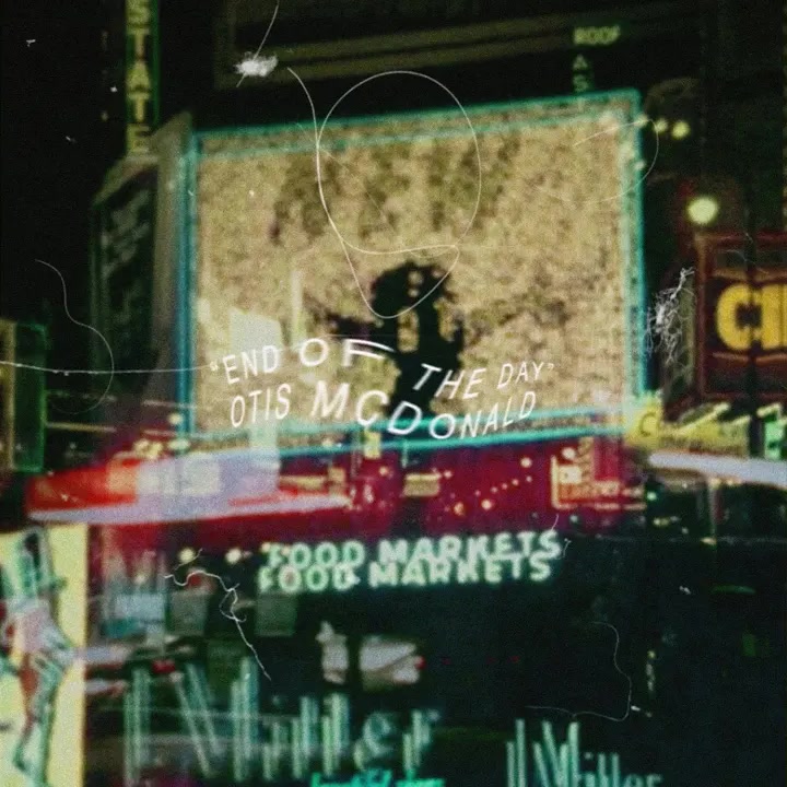 [Otis McDonald] End of the Day