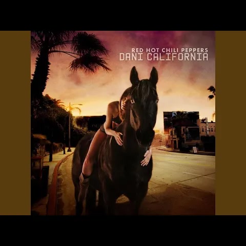 [Red Hot Chili Peppers] Dani California