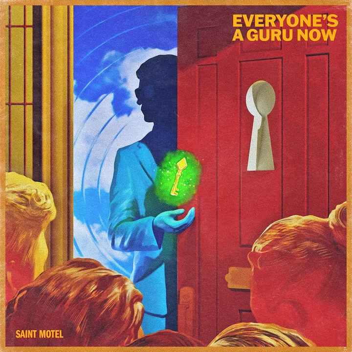 [Saint Motel] Everyone&rsquo;s A Guru Now
